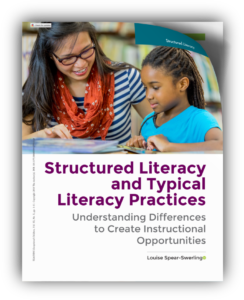 Structured Literacy and Typical Literacy Practices